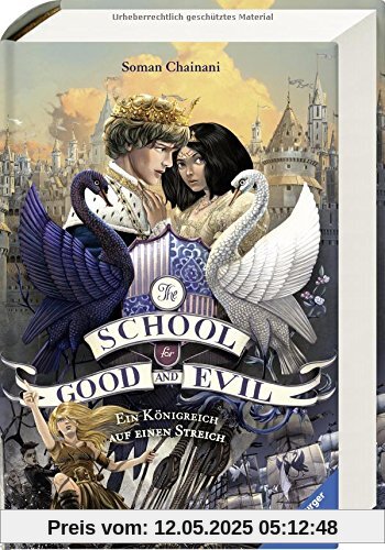 The School for Good and Evil, Band 4: Ein Königreich auf einen Streich