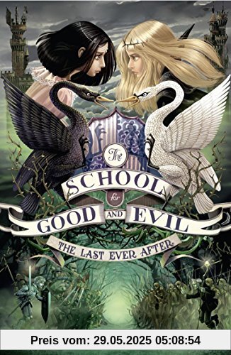 The School for Good and Evil 03. The Last Ever After