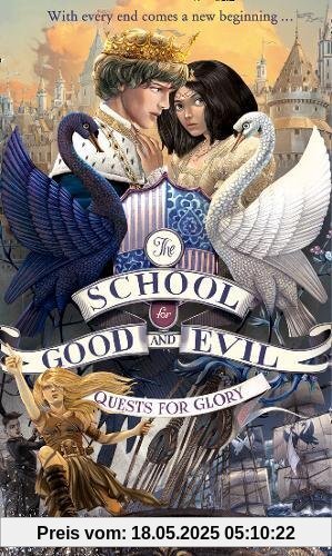 The School for Good and Evil 04. The Quests for Glory