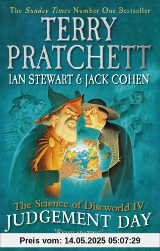 The Science of Discworld IV: Judgement Day (Science of Discworld 4)