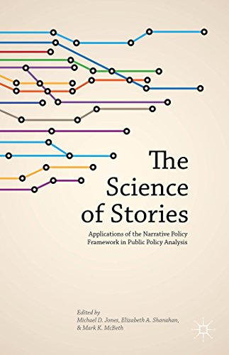 The Science of Stories: Applications of the Narrative Policy Framework in Public Policy Analysis von MACMILLAN