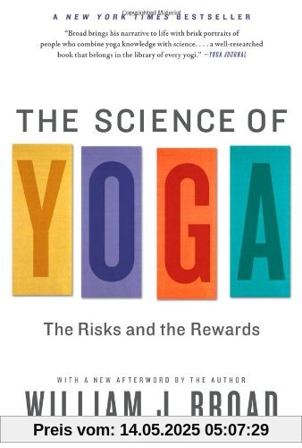 The Science of Yoga: The Risks and the Rewards