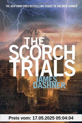 The Scorch Trials (Maze Runner Series #2) (The Maze Runner Series)