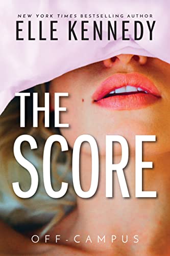 The Score (Off-Campus, 3, Band 3)