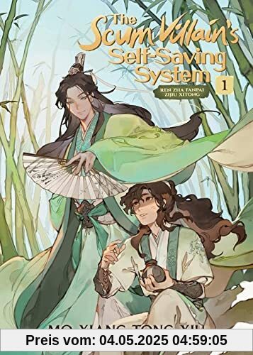 The Scum Villain's Self-Saving System: Ren Zha Fanpai Zijiu Xitong (Novel) Vol. 1