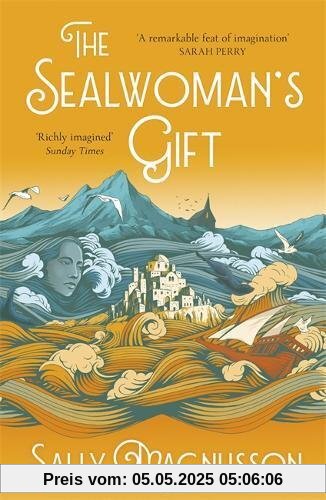 The Sealwoman's Gift: the extraordinary book club novel of 17th century Iceland The Sealwoman's Gift: the extraordinary book club novel of 17th century Iceland