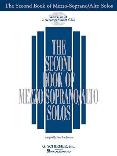 The Second Book of Mezzo-Soprano/Alto Solos [With 2 CD's]: (Second Book of Solos) von Schirmer