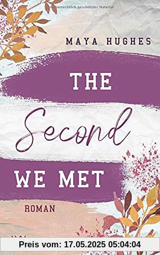 The Second We Met (Fulton University Reihe, Band 2)