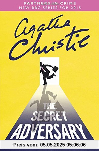 The Secret Adversary: A Tommy & Tuppence Mystery (Tommy & Tuppence 1)