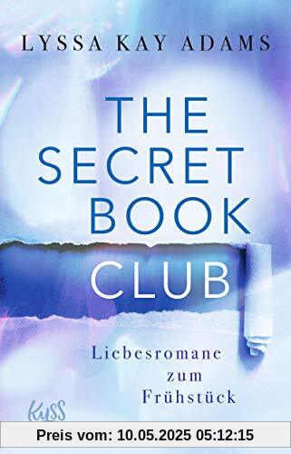 The Secret Book Club – Liebesromane zum Frühstück (The Secret Book Club-Reihe, Band 3)