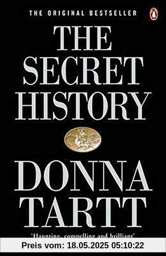 The Secret History: From the Pulitzer Prize-winning author of The Goldfinch