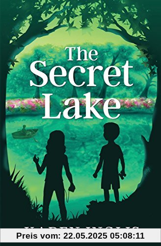 The Secret Lake: A children's mystery adventure