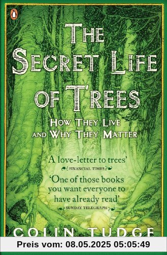The Secret Life of Trees: How They Live and Why They Matter (Penguin Press Science)