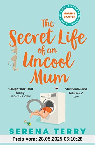 The Secret Life of an Uncool Mum: The most funny Sunday Times bestselling debut novel about motherhood you’ll read this year The Secret Life of an Uncool Mum: The most funny Sunday Times bestselling debut novel about motherhood you’ll read this year