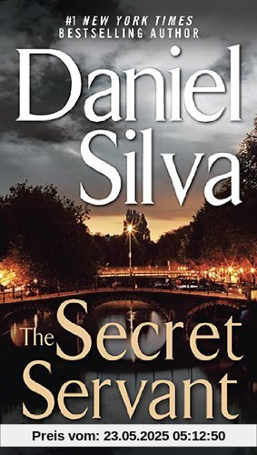 The Secret Servant (Gabriel Allon Novels)