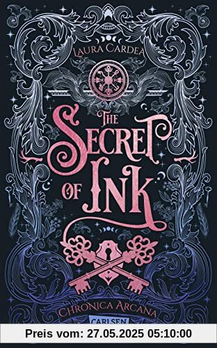 The Secret of Ink (Chronica Arcana 2): New Adult Romantasy für Fans des Trends Dark Academia