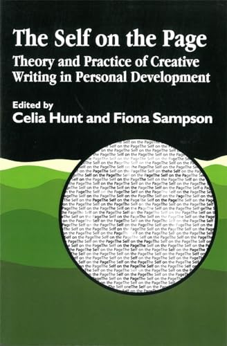 The Self on the Page: Theory and Practice of Creative Writing in Personal Development