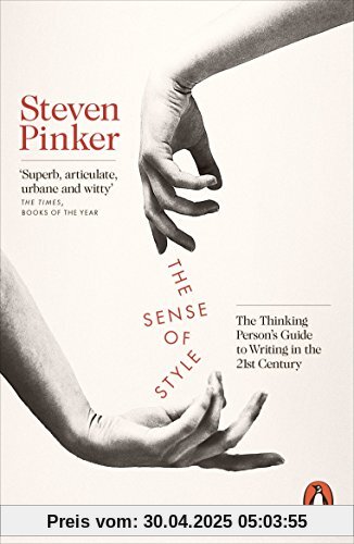 The Sense of Style: The Thinking Person's Guide to Writing in the 21st Century