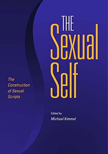The Sexual Self: The Construction of Sexual Scripts von Vanderbilt University Press