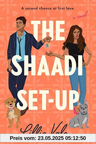The Shaadi Set-Up