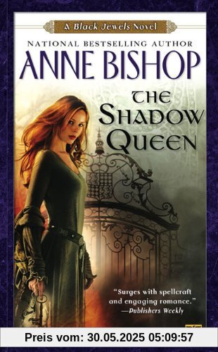 The Shadow Queen: A Black Jewels Novel The Shadow Queen: A Black Jewels Novel
