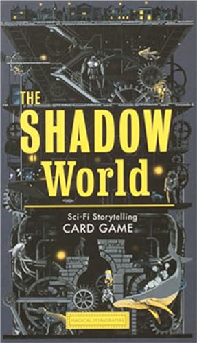 The Shadow World. A Sci-Fi Storytelling Game (Magical Myrioramas): A Sci-Fi Storytelling Card Game von Laurence King Publishing