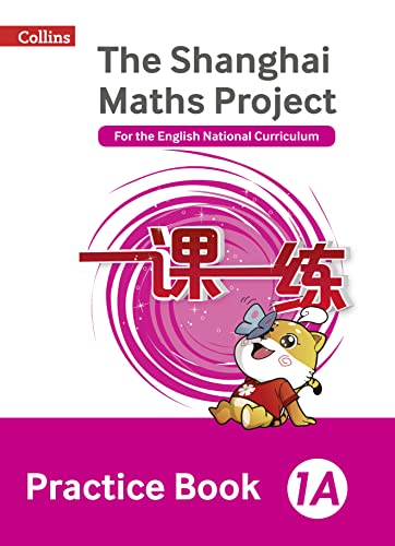 Practice Book 1A (The Shanghai Maths Project) von Collins