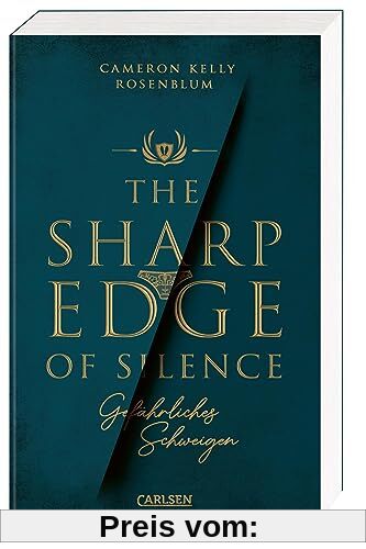 The Sharp Edge of Silence – Gefährliches Schweigen: Ein hochspannender Pageturner über toxische Gruppendynamik in einem Elite-Internat