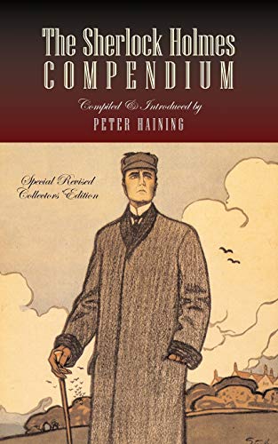 The Sherlock Holmes Compendium The Sherlock Holmes Compendium