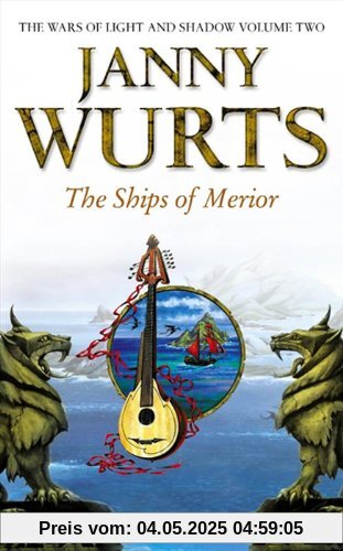 The Ships of Merior (Wars of Light and Shadow)