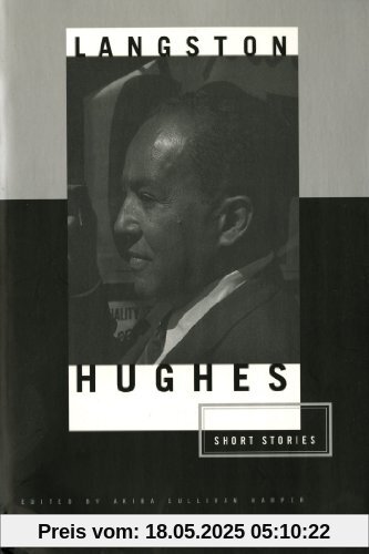 The Short Stories of Langston Hughes The Short Stories of Langston Hughes