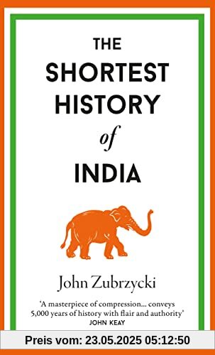 The Shortest History of India
