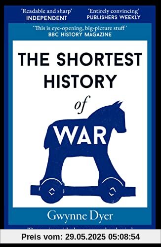 The Shortest History of War