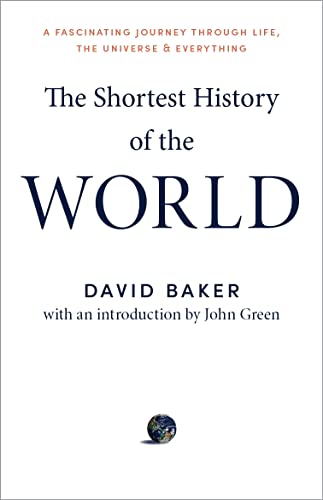 The Shortest History of the World