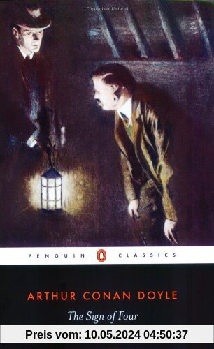 The Sign of Four (Penguin Classics)
