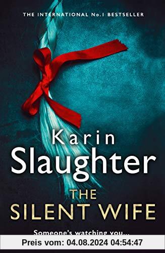 The Silent Wife (Will Trent Series, Band 10)