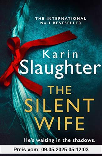 The Silent Wife: The Will Trent Series (10)