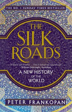 The Silk Roads von Bloomsbury Trade