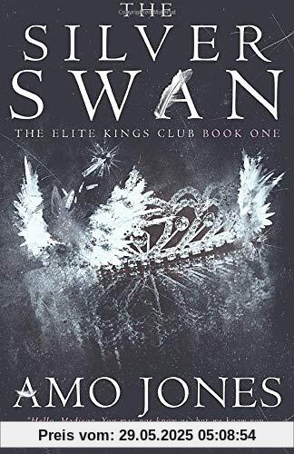 The Silver Swan (The Elite Kings Club, Band 1)