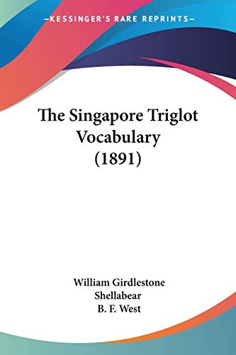 The Singapore Triglot Vocabulary (1891)