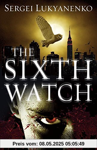 The Sixth Watch: (Night Watch 6)