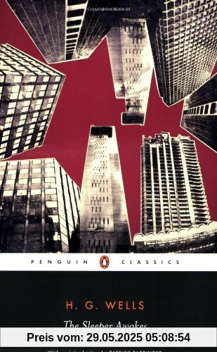 The Sleeper Awakes (Penguin Classics)