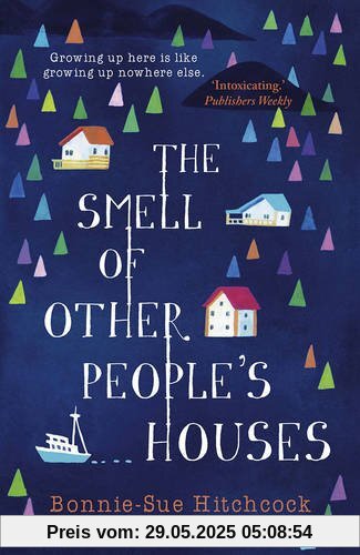 The Smell of Other People's Houses
