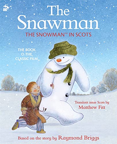 The Snawman: The Snowman in Scots von Itchy Coo