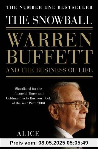 The Snowball: Warren Buffett and the Business of Life