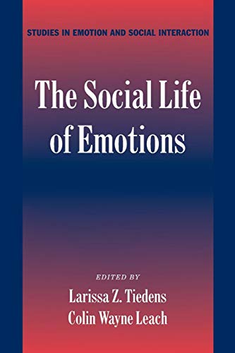 The Social Life of Emotions (Studies in Emotion and Social Interaction) von Cambridge University Press