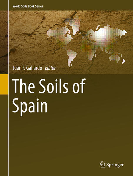 The Soils of Spain von Springer International Publishing