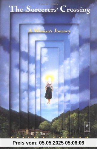 The Sorcerer's Crossing: A Woman's Journey (Compass)
