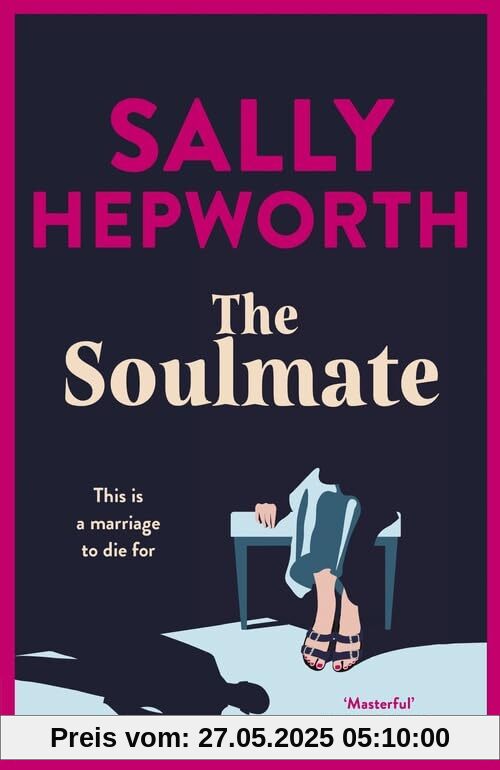 The Soulmate: the brand new addictive psychological suspense thriller from the international bestselling author for 2023
