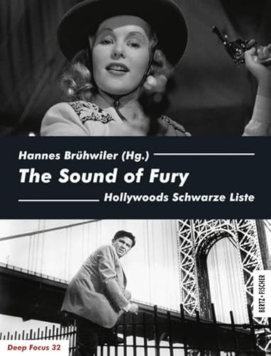 The Sound of Fury: Hollywoods Schwarze Liste (Deep Focus)